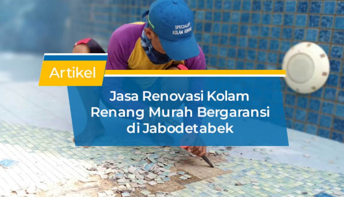 Renovasi Kolam Renang Jakarta
